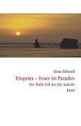 Cover-Bild zum Titel 'Triopetra - Feuer im Paradies' von 'Klaus Eckhardt'
