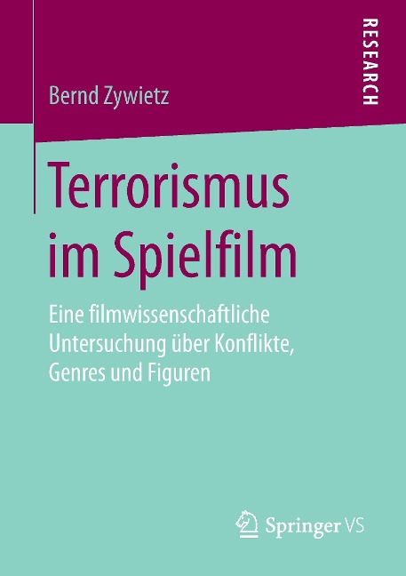 Terrorismus im Spielfilm - Bernd Zywietz