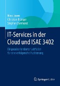 Cover-Bild zum Titel 'IT-Services in der Cloud und ISAE 3402' von 'Nina Lissen, Christian Brünger, Stephan Damhorst'