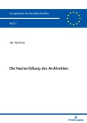 Cover-Bild zum Titel 'Die Nacherfüllung des Architekten' von 'Jari Greiner'