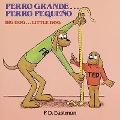 Cover-Bild zum Titel 'Perro Grande, Perro Pequeno (Big Dog, Little Dog)' von 'P D Eastman'