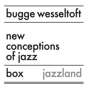 New Conception of Jazz-Box - Bugge Wesseltoft