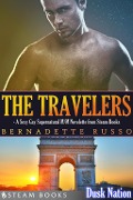Cover-Bild zum Titel 'The Travelers - A Sexy Gay Supernatural M/M Novelette from Steam Books' von 'Steam Books, Bernadette Russo'