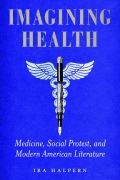 Cover-Bild zum Titel 'Imagining Health' von 'Ira Halpern'