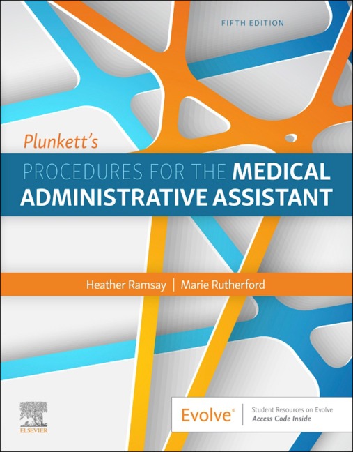 Plunkett's Procedures for the Medical Administrative Assistant - Ramsay BA, Ba Rutherford Dipl. in Nursing