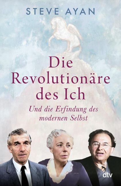 Die Revolutionäre des Ich - Steve Ayan