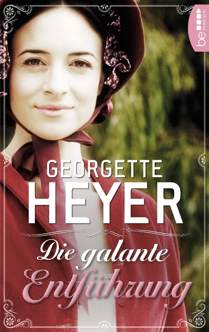 Die galante Entführung - Georgette Heyer
