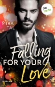 Cover-Bild zum Titel 'Falling For Your Love' von 'Mira Tal'