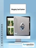 Cover-Bild zum Titel 'Blogging Cash System' von 'Ulrike Albrecht'