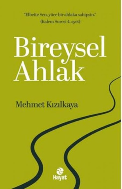 Bireysel Ahlak - Mehmet Kizilkaya