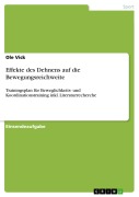 Cover-Bild zum Titel 'Effekte des Dehnens auf die Bewegungsreichweite' von 'Ole Vick'