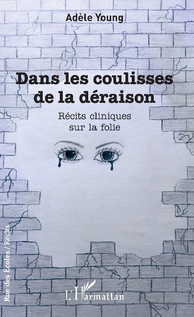 Dans les coulisses de la déraison - Adèle Young