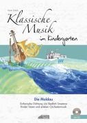 Cover-Bild zum Titel 'Klassische Musik im Kindergarten - Die Moldau' von 'Karin Schuh'