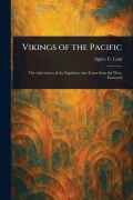 Cover-Bild zum Titel 'Vikings of the Pacific' von 'Agnes C Laut'