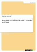 Cover-Bild zum Titel 'Coaching von Führungskräften - Virtuelles Coaching' von 'Thomas Schmidt'