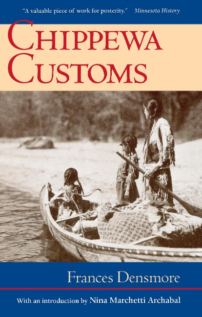 Chippewa Customs - Frances Densmore