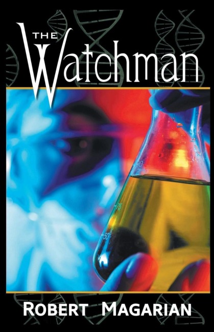 The Watchman - Robert Magarian