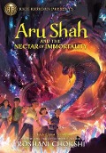 Aru Shah and the Nectar of Immortality: (A Pandava Novel Book 5) - Roshani Chokshi