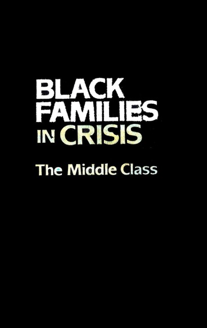 Black Families In Crisis - 