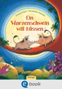 Cover-Bild zum Titel 'Ein Warzenschwein will küssen' von 'Erhard Dietl'