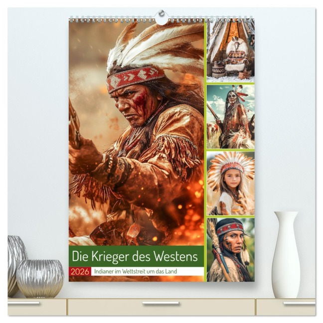 Die Krieger des Westens (hochwertiger Premium Wandkalender 2026 DIN A2 hoch), Kunstdruck in Hochglanz - Steffen Gierok-Latniak