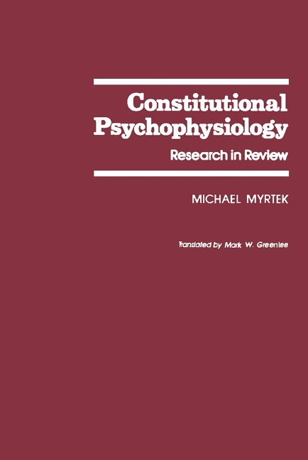 Constitutional Psychophysiology - Michael Myrtek