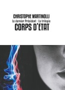 Cover-Bild zum Titel 'Corps d'Etat' von 'Christophe Martinolli'