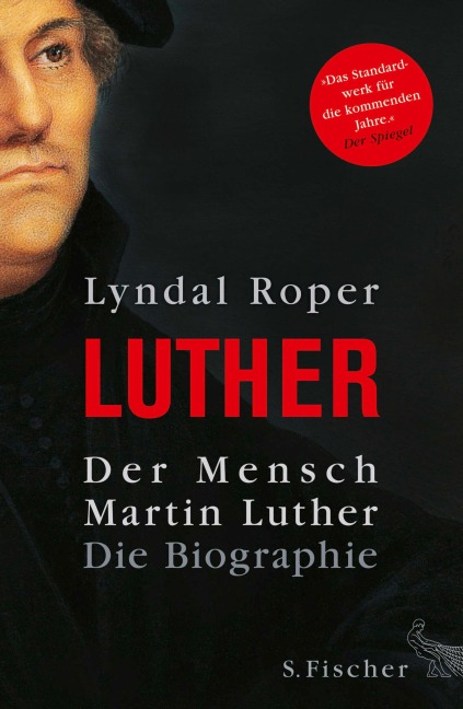 Der Mensch Martin Luther - Lyndal Roper