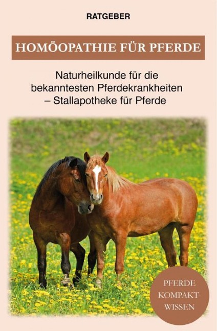 Homöopathie für Pferde - Pferde Kompaktwissen