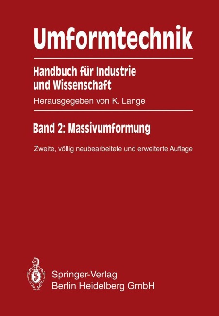 Umformtechnik Handbuch für Industrie und Wissenschaft - 