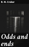 Cover-Bild zum Titel 'Odds and ends' von 'B. M. Croker'