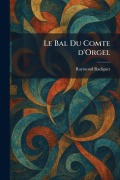 Cover-Bild zum Titel 'Le Bal Du Comte d'Orgel' von 'Raymond Radiguet'