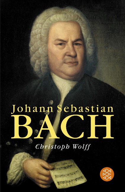 Johann Sebastian Bach - Christoph Wolff