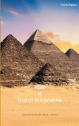 Cover-Bild zum Titel 'Milow et le secret de la pyramide' von 'Charles Pagiaut'