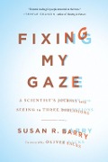 Cover-Bild zum Titel 'Fixing My Gaze' von 'Susan R. Barry'