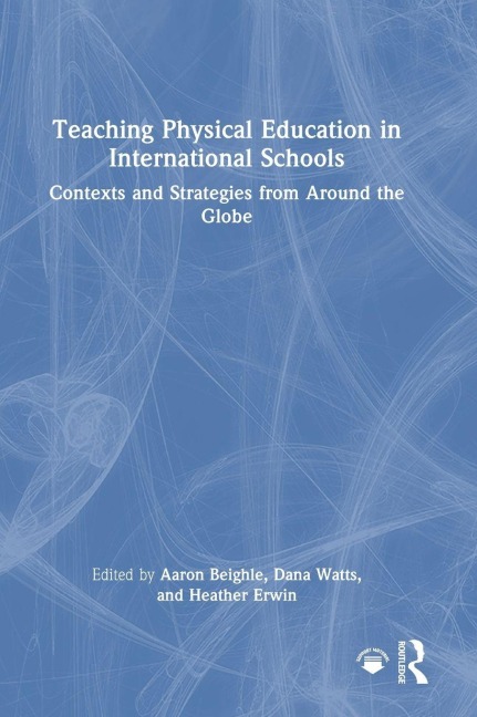 Teaching Physical Education in International Schools - 