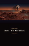 Cover-Bild zum Titel 'Mars  Der Rote Traum' von 'Nachtlektion'