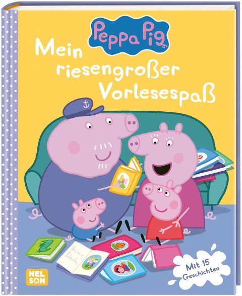 Peppa Wutz Gutenachtgeschichten: Mein riesengroßer Vorlesespaß - 