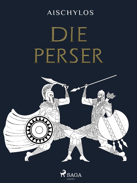 Die Perser - Aischylos