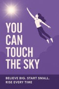 Cover-Bild zum Titel 'You Can Touch The Sky' von 'Catherine Royal'