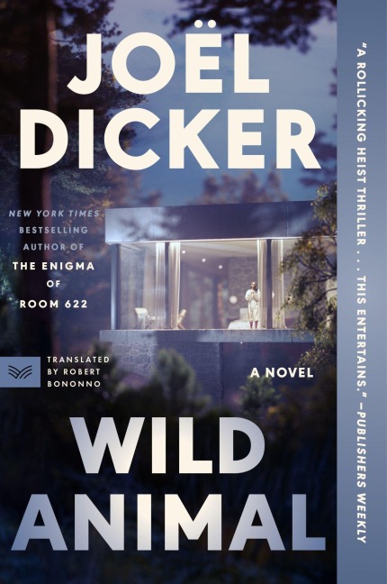 Wild Animal - Joël Dicker
