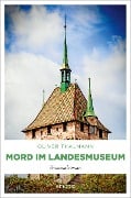 Mord im Landesmuseum - Oliver Thalmann