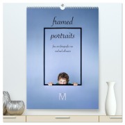 framed portraits - fine art Fotografie von Michael Allmaier (hochwertiger Premium Wandkalender 2026 DIN A2 hoch), Kunstdruck in Hochglanz - Michael Allmaier MA-Photography