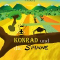 Cover-Bild zum Titel 'Konrad und die Spinne' von 'Fabio Mayrhofer'