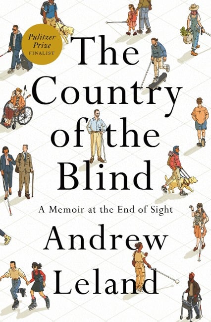 The Country of the Blind - Andrew Leland
