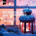 Cover-Bild zum Titel 'Bei Kerzenlicht und Tannenduft' von ''