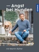 Cover-Bild zum Titel 'Angst bei Hunden mit Martin Rütter' von 'Martin Rütter, Andrea Buisman'