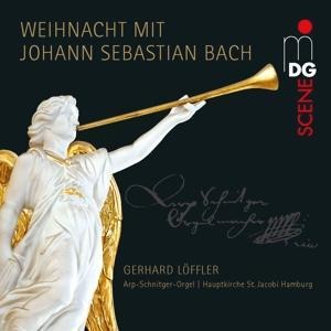 Weihnacht mit Johann Sebastian Bach - Gerhard Löffler