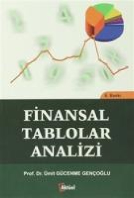 Finansal Tablolar Analizi - Ümit Gücenme Gencoglu