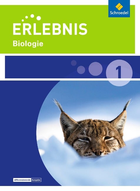 Erlebnis Biologie 1. Schülerband. Realschulen. Niedersachsen - 